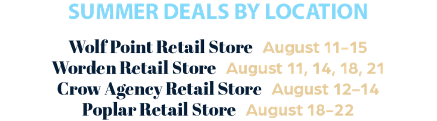 Stop by and see us at any of these locations to grab our best summer deals!
